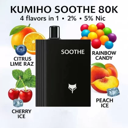 Kumiho Soothe 80K 4 flavors in 1 – 2% – 5% Nic (Citrus Lime Raz – Rainbow Candy – Cherry Ice – Peach Ice)