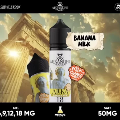 ALEXANDER ALEKA SALT VAPE ELIQUID – BANANA MILK SHAKE - 50 MG SALT; Vape Product