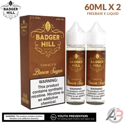 Badger Hill Reserve Brown Sugar E-Liquid 120mL - Vape Product, Vape Product