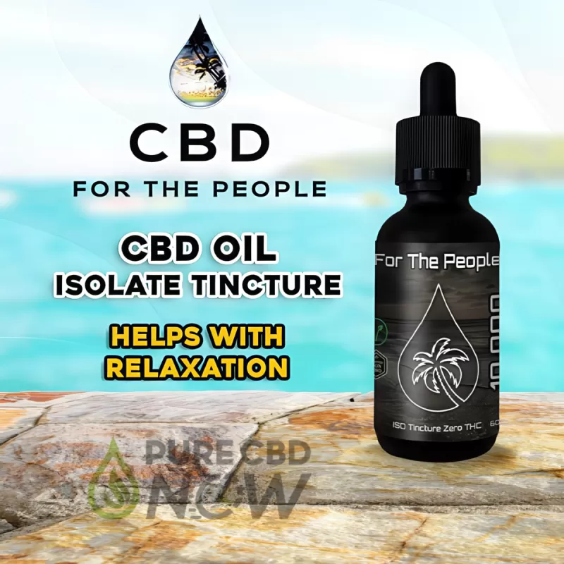 For The People CBD Oil Isolate Tincture 2000-20000mg - Image 2