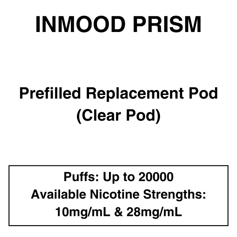 Inmood Prism 20K – Prefilled Replacement Pod (Clear Pods) – Up to 20000 Puffs – 1 Pod