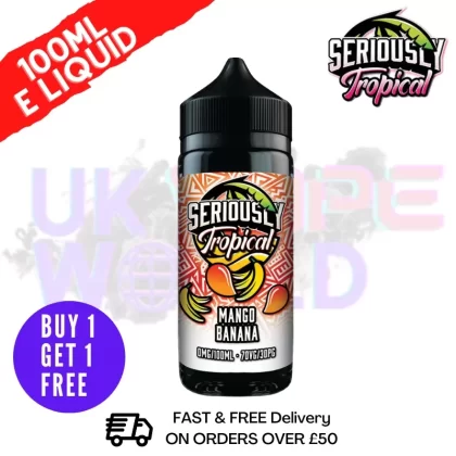 Mango Banana Seriously Tropcial 100ML Eliquid Shortfill E Juice