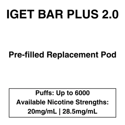 IGET Bar Plus 2.0 – Prefilled Replacement Pod – 20mg/mL Nicotine – Up to 6000 Puffs -1 Pod - Vapeys Co Nz